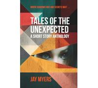 Tales of the Unexpected: A Short Story Anthology