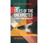 Tales of the Unexpected: A Short Story Anthology