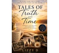 Tales of Truth and Time