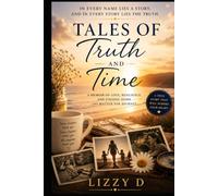 Tales of Truth and Time