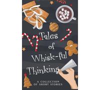 Tales of Whisk-ful Thinking: 9