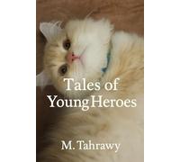 Tales of Young Heroes