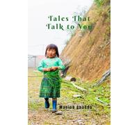 Tales That Talk to You: Stories That Help Us Grow