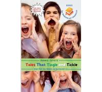 Tales That Tingle and Tickle: Spooky Stuff, Silly Mishaps, and Wild Escapes!: 9