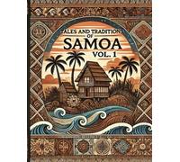 Tales & Traditions of Samoa: A Coloring Book for All Ages :Volume 1