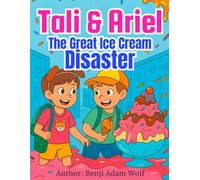 Tali & Ariel: The Great Ice Cream Disaster