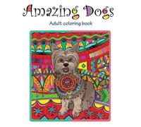 Tali Carmi Amazing Dogs (Copertina rigida)