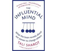Tali Sharot The Influential Mind (Tascabile)