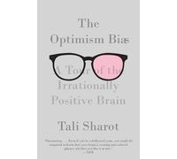 Tali Sharot The Optimism Bias (Tascabile)