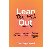 Talia Argondezzi Lean the Fck Out (Copertina rigida)