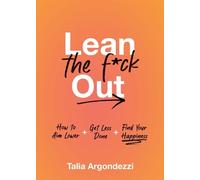 Talia Argondezzi Lean the Fck Out (Copertina rigida)