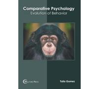Talia Gomez Comparative Psychology: Evolution of Behavior (Copertina rigida)