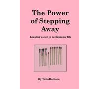 Talia Haibara The Power of Stepping Away (Tascabile)
