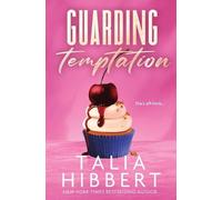 Talia Hibbert Guarding Temptation (Tascabile)
