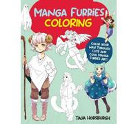 Talia Horsburgh Manga Furries Coloring (Tascabile) Manga Coloring