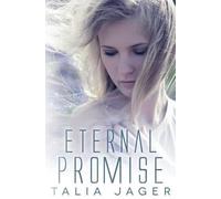 Talia Jager Eternal Promise (Tascabile) Between Worlds