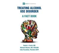 Talia Puzantian Daniel J Carlat Michael Alcohol Use Disorder-A Fac (Tascabile)