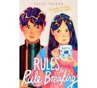 Talia Tucker Rules for Rule Breaking (Copertina rigida)