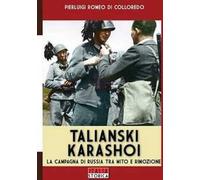 Talianski Karashoi. La campagna di Russia tra mito e rimozione