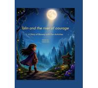 Talin and the river of courage: Story, Coloring, and Handwriting Practice Book