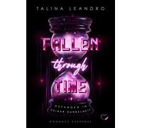 Talina Leandro Fe Fallen Through Time: Gefangen in deiner Dunkelheit (Tascabile)