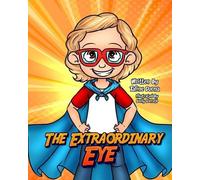 Taline Dorna The Extraordinary Eye (Tascabile)