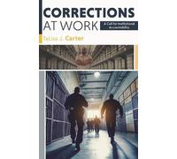 TaLisa J. Carter Corrections at Work (Tascabile)