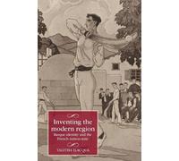 Talitha Ilacqua Inventing the Modern Region (Tascabile)