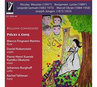Talitman, Rachel/ Fregnani-Martins/ Rubenstein - Belgian Composers: Pieces A Cinq