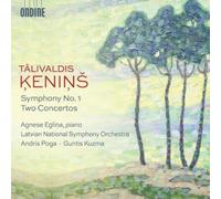 Talivaldis Kenins Talivaldis Kenins: Symphony No. 1/Two Concertos (CD) Album