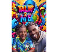 Talk 2 Me, Letters 2 My Son