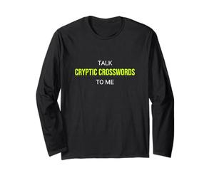Talk Cryptic Cryptic Crossword To Me - Puzzle Divertente Maglia a Manica