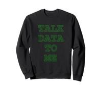 Talk Data to Me Data Scientist Statistica Analisi Umorismo Felpa