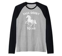 Talk Derby To Me Divertente Equitazione Equitazione #25D1A Maglia con Maniche Raglan