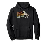 Talk Derby To Me Divertente Equitazione Equitazione #25D1B Felpa con Cappuccio