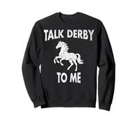 Talk Derby To Me Divertente Equitazione Equitazione #25D1C Felpa