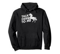 Talk Derby To Me Divertente Equitazione Equitazione #25D1F Felpa con Cappuccio