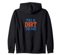 Talk Dirt to Me - Gioco di Parole Divertente per Amanti delle Piante da Giardinaggio Felpa con Cappuccio
