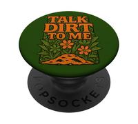 Talk Dirt to Me - Gioco di parole divertente per amanti delle piante da giardinaggio PopSockets PopGrip Adesivo