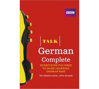 Talk German Complete (Book/CD Pack): Everything you need to make learning German easy