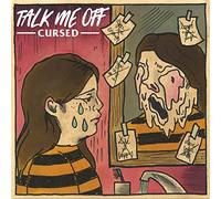 Talk Me Off - Cursed