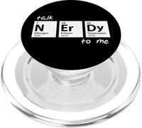 Talk Nerdy to me Geek Nerd Chimica Tavola periodica PopSockets PopGrip per MagSafe