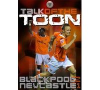 Talk of the Toon-Blackpool 2 Newcastle Utd 1 [DVD] [Edizione: Regno Unito]
