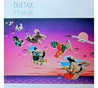 Talk Talk - It's My Life