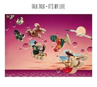 Talk Talk - It'S My Life (2012 Release)