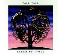 Talk Talk - Laughing Stock