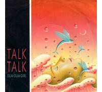 Talk Talk - Talk Talk - Dum Dum Girl - EMI - 1C 006 2002627
