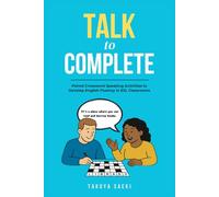Talk to Complete: Paired Crossword Speaking Activities to Develop English Fluency in ESL Classrooms