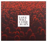 Talk To Her - Love Will Come Again