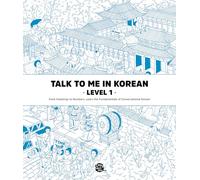 Talk to Me in Korean Level 1: Includes Audio Download